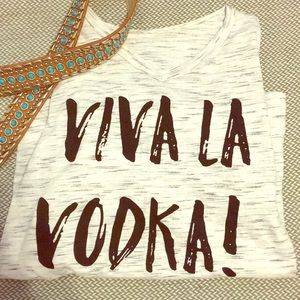 VIVA LA VODKA!